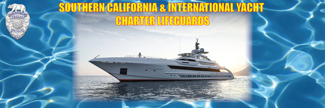 Local & International Yacht Charter Lifeguards